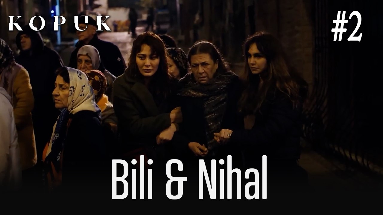 Bili & Nihal Sahneleri #2
