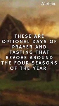 Reminder! Ember Days are this Wednesday, Friday, Saturday!