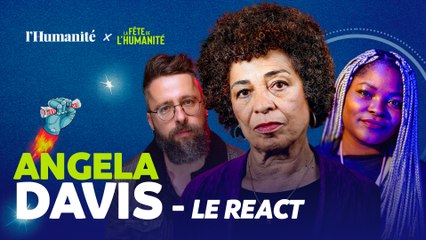 Angela Davis à la Fête de l'Huma - Le react