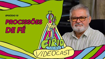 VIDEOCAST CÍRIO 2024 - EP 10  Procissões