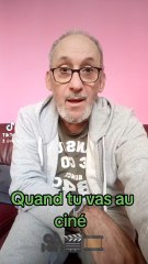 Quand tes daron et que tu vas au cinéma.