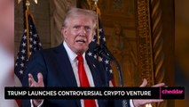 Trump Launches Controversial Crypto Venture