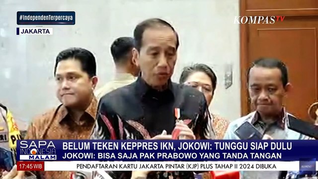 Belum Teken Keppres IKN, Jokowi: Tunggu Siap Dulu