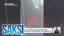 3 Nasaktan sa sunog sa ikalawang pinakamalaking oil refinery sa Greece | Saksi