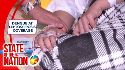 Dengue at leptospirosis coverage | SONA