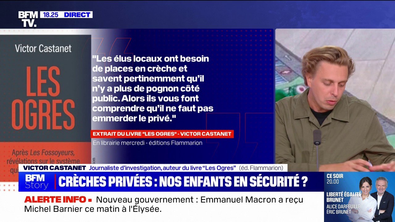 "C'est le début de la maltraitance": Victor Castanet dénonce des consignes d'optimisation des coûts sur les couches et l'alimentation des enfants dans certaines crèches privées