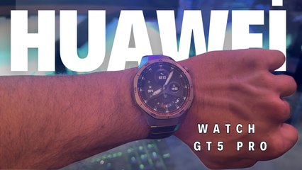 HUAWEI WATCH GT 5 PRO : DU LUXE, UNE SUPER AUTONOMIE ET...