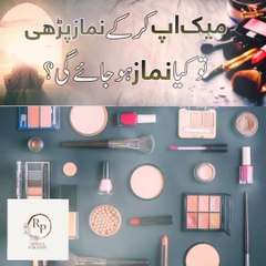 Aurat ka Makeup Kar ky Namaz Parhna | Mufti Tariq Masood