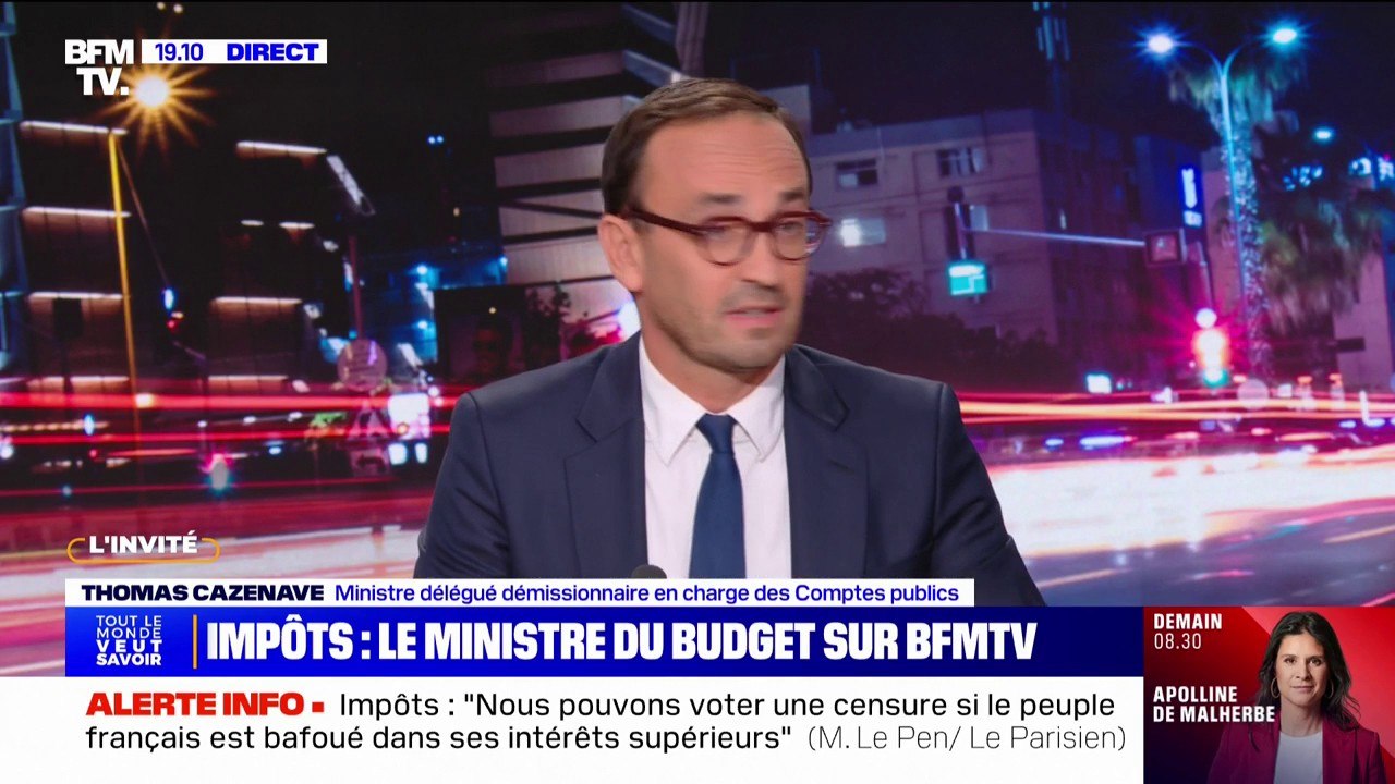 "On ne veut pas d'augmentation généralisée d'impôts", soutient Thomas Cazenave, ministre délégué démissionnaire en charge des Comptes publics