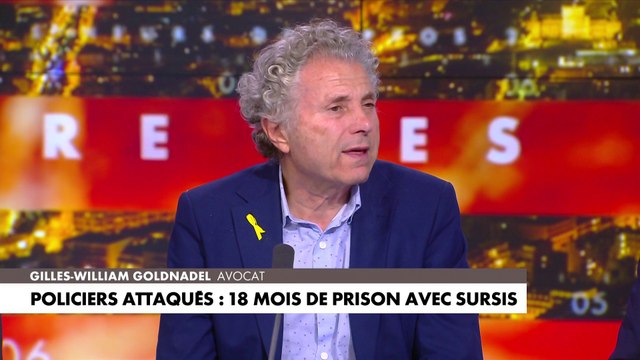 Gilles-William Goldnadel : «C'est la détestation du flic de manière politique»