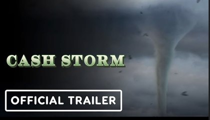 Cash Storm | Official Trailer - Graham Wolfe
