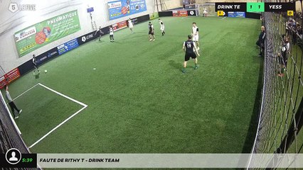 Faute de Rithy T - DRINK TEAM