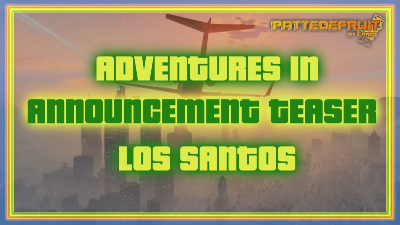 Adventures In Los Santos - Announcement Teaser
