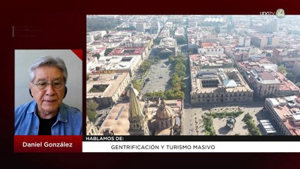 Gentrificación y turismo masivo: Daniel González