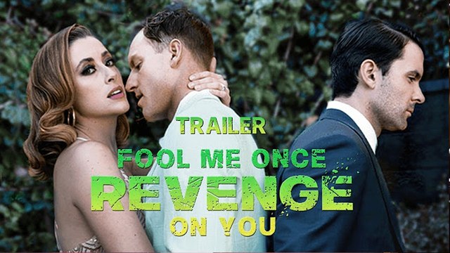 Fool Me Once Revenge on You Full Movie