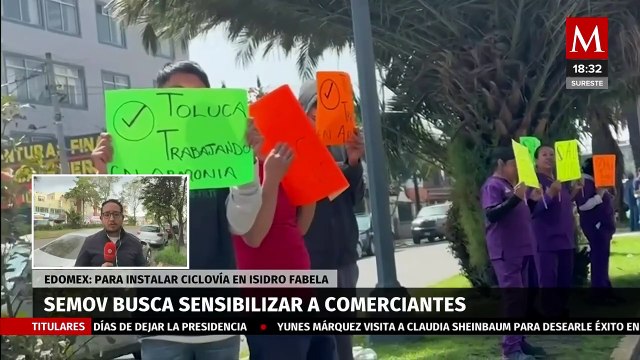 SEMOV busca sensibilizar a comerciantes de Toluca por construcción de ciclovía