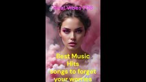 Best Music Hit songs us | Songs to forget your worries | usmusic hits | us radio | Unwind & Relax: Top US Music Hits to Ease Your Mind