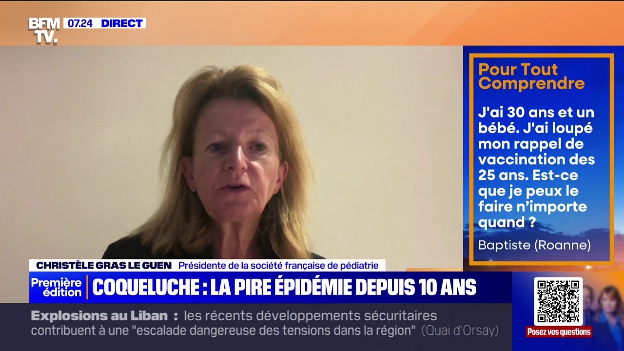 Coqueluche: vaccination des femmes enceintes, tests, symptômes...  Chistèle Gras Le Guen, présidente de la société française de pédiatrie, répond à vos questions