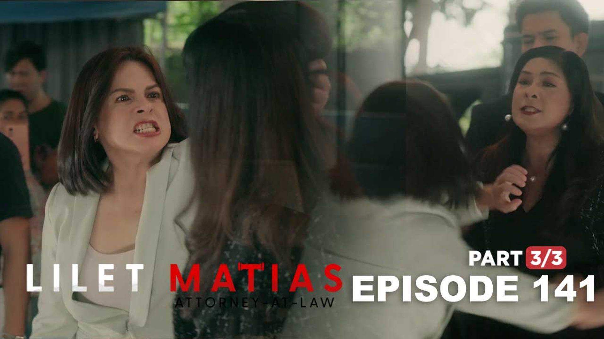 ⁣Lilet Matias, Attorney-At-Law: Patricia and Lorena’s scandalous fight! (Episode 141 - Part 3/3)