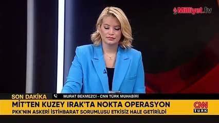 MİT'ten PKK'nın askeri istihbarat sorumlusuna operasyon