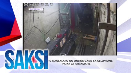 SAKSI Recap: Babaeng naglalaro ng online game sa cellphone, patay sa pamamaril (Originally aired on Sept. 18, 2024 )