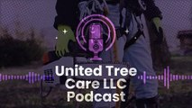 United Tree Care LLC Podcast