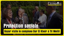 Aawatif Hayar visite le complexe social régional Dar El Kheir à Tit Mellil
