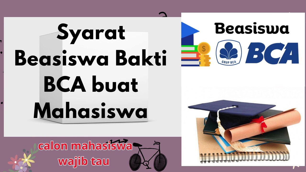 Syarat Beasiswa Bakti BCA 2025 buat Mahasiswa, Ada Uang Saku Bulanan calon mahasiswa wajib tau