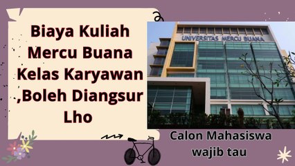 Sekian Biaya Kuliah Kampus Mercu Buana Jogjakarta Kelas Karyawan, Boleh Diangsur