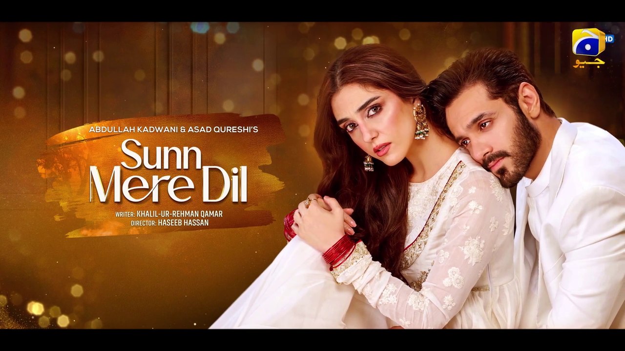Sunn Mere Dil | First Look | Ft. Wahaj Ali, Maya Ali | Har Pal Geo