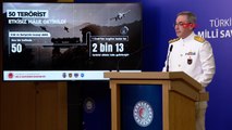 Milli Savunma Bakanlığı: Son bir haftada 50 terörist etkisiz hâle getirildi
