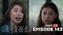 Asawa Ng Asawa Ko: Hannah threatens Shaira to pay for all her crimes! (Episode 143 - Part 1/3)