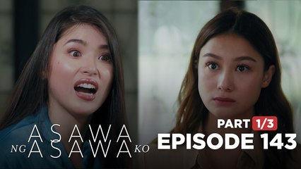Asawa Ng Asawa Ko: Hannah threatens Shaira to pay for all her crimes! (Episode 143 - Part 1/3)