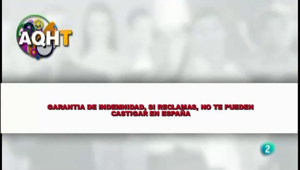 GARANTIA DE INDEMNIDAD SI RECLAMAS NO TE PUEDE CASTIGAR EN ESPAÑA