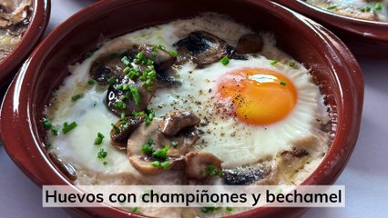 Huevos al horno con bechamel y champiñones