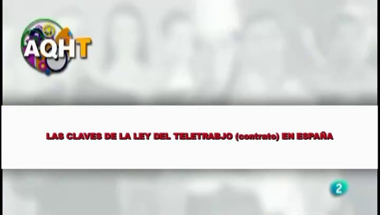 LAS CLAVES DE LA LEY DEL TELETRABAJO (contrato)  EN ESPAÑA