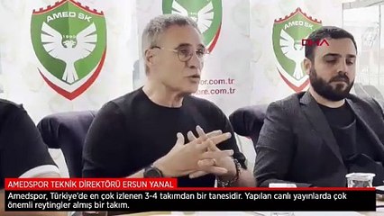 Ersun Yanal: Amedspor, Türkiye’de en çok izlenen 3-4 takımdan bir tanesidir