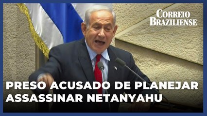 Israel prende suspeito de conspirar com Irã para assassinar Netanyahu