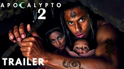 Apocalypto 2  4K HD Trailer || Apocalypto 2  Action English Movie Trailer