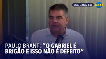 Paulo Brant: "O Gabriel é brigão e isso não é defeito"