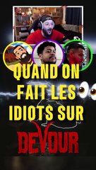 Comment s'amuser et faire les idiots dans Devour 🎮