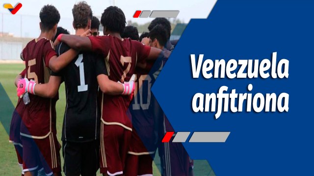 Deportes VTV | Venezuela será sede del Campeonato Sudamericano Sub-17