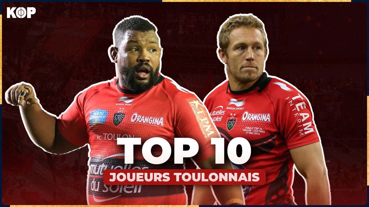 ⚫ Notre top 10 des joueurs toulonnais au XXIème siècle