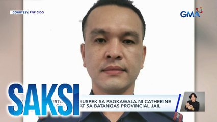 2 arestadong suspek sa pagkawala ni Catherine Camilon, inilipat sa Batangas Provincial Jail | Saksi