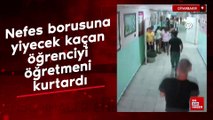 Diyarbakır'da nefes borusuna yiyecek kaçan öğrenciyi öğretmeni Heimlich manevrasıyla kurtardı