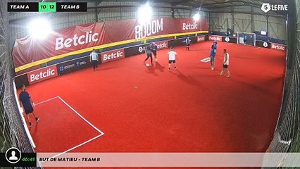 But de Matieu - Team B