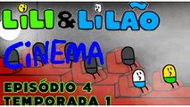 Lili e Lilão | Cinema (Temporada 1 Episódio 4)