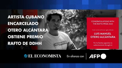Artista cubano encarcelado Otero Alcántara obtiene Premio Rafto de DDHH