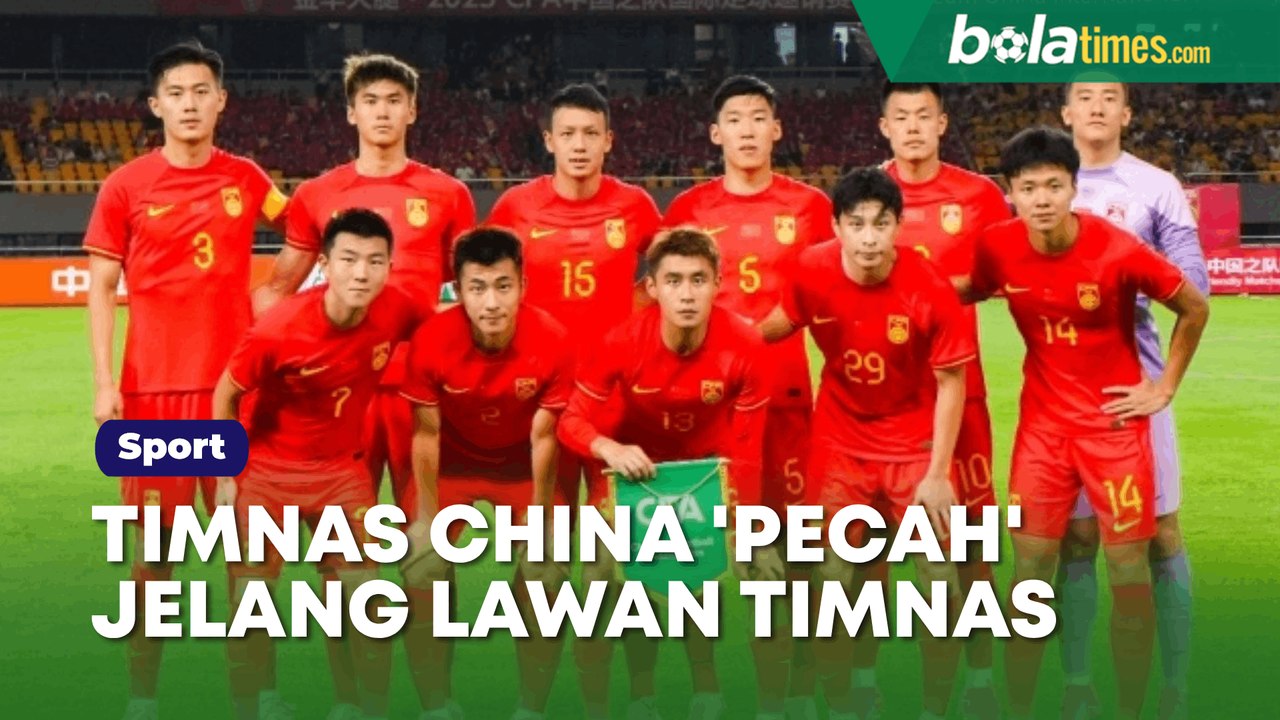 Skuad China Pecah Jelang Lawan Timnas Indonesia, Pelatih dan Asisten Ribut
