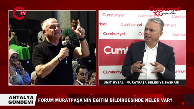 Muratpaşa Belediye Başkanı Ümit Uysal, Forum Muratpaşa'yı ve Eğitim Bildirgesi'ni anlattı